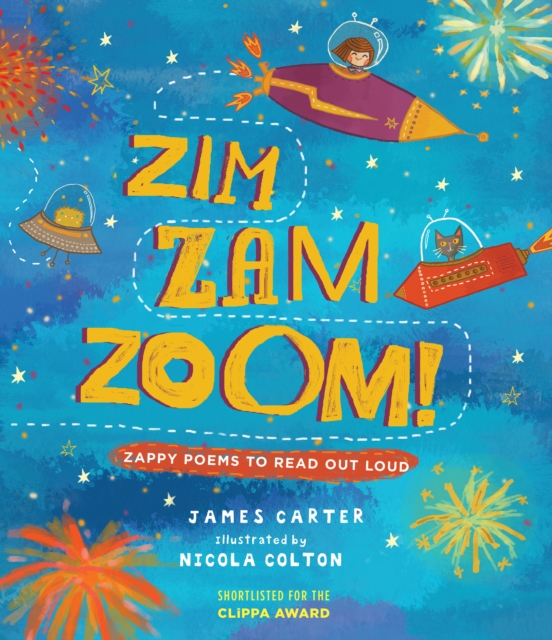 Cover for: Zim Zam Zoom! : Zappy Poems to Read Out Loud