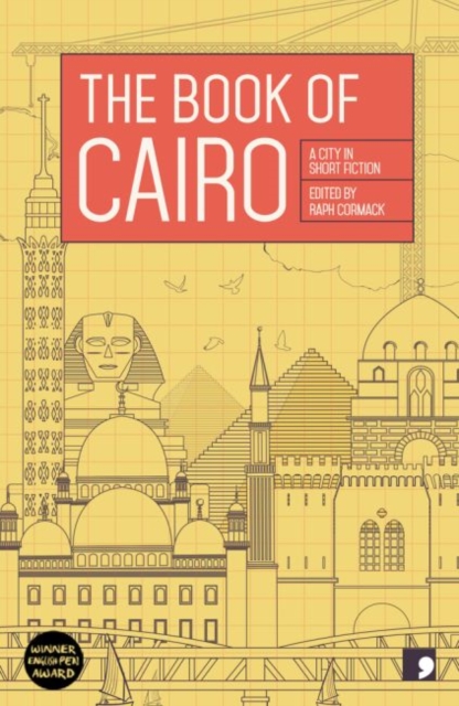 Image for The Book of Cairo : A City in Short Fiction