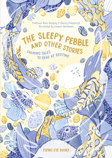 Cover for: The Sleepy Pebble and Other Bedtime Stories