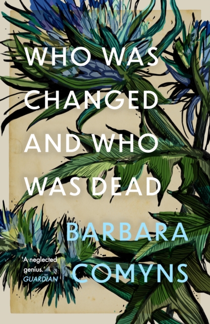 Cover for: Who Was Changed and Who Was Dead