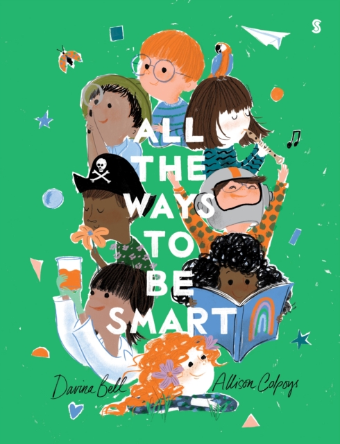 Cover for: All the Ways to be Smart