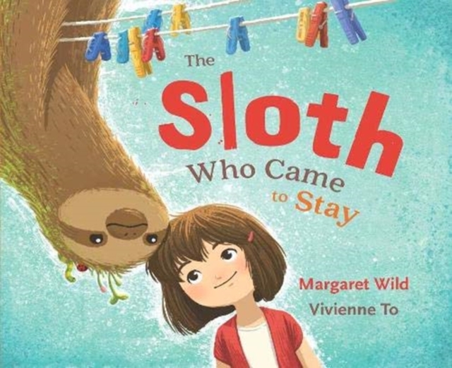 Cover for: The Sloth Who Came to Stay