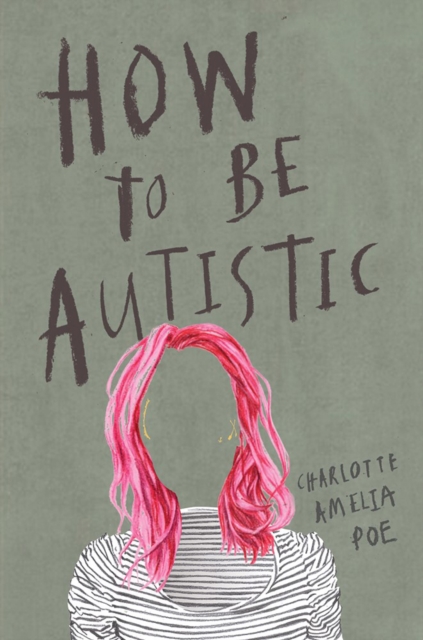 Cover for: How To Be Autistic