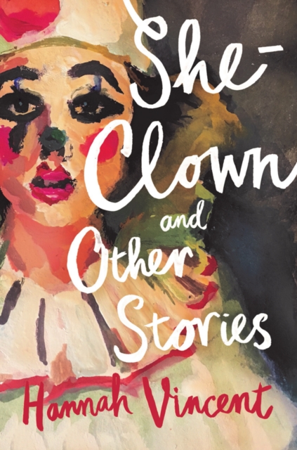 Cover for: She-Clown, and other stories