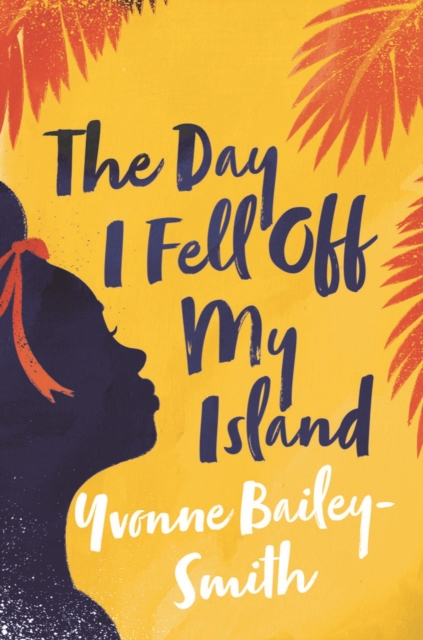 Image for The Day I Fell Off My Island