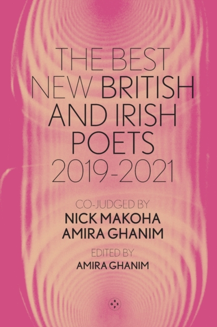 Cover for: The Best New British and Irish Poets 2019-2021
