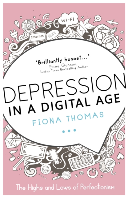 Image for Depression in a Digital Age : The Highs and Lows of Perfectionism