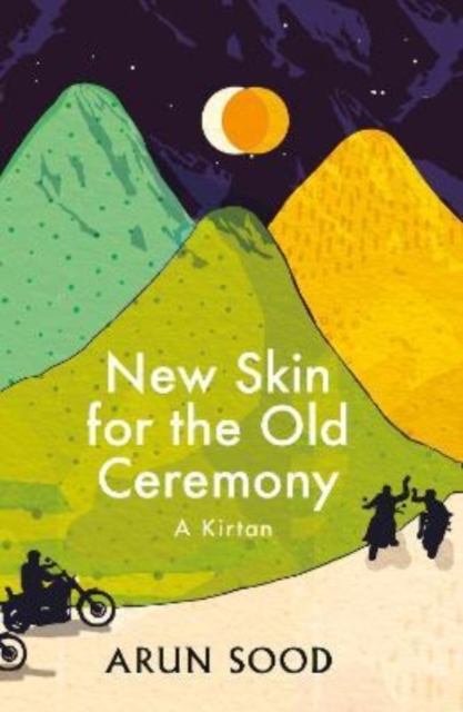 Image for New Skin for the Old Ceremony : A Kirtan