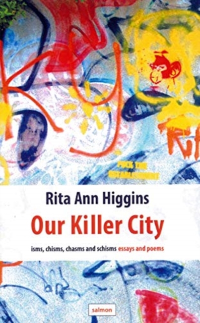 Image for Our Killer City : isms, chisms, chasms and schisms: essays and poems