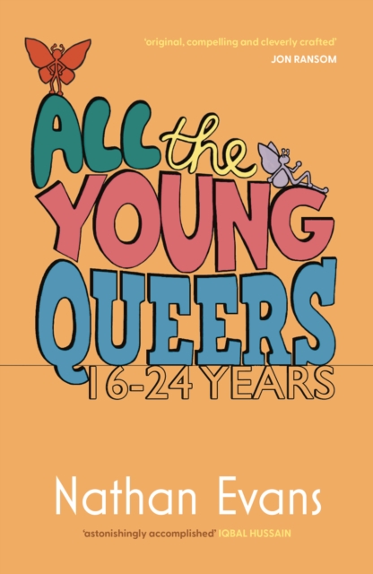 Image for All the Young Queers : 16-24 Years