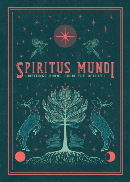 Image for Spiritus Mundi : Writings Borne from the Occult