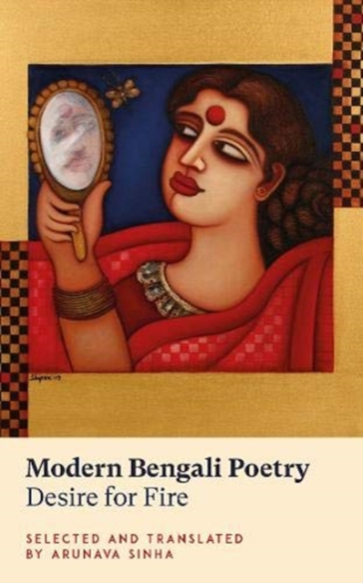 Image for Modern Bengali Poetry : Desire for Fire