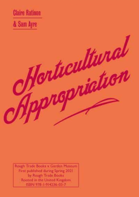 Image for Horticultural Appropriation: Why Horticulture Needs Decolonising - Claire Ratinon & Sam Ayre