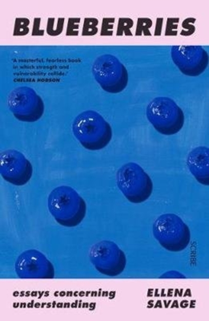 Cover for: Blueberries : essays concerning understanding