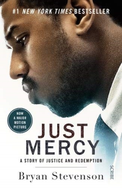 Cover for: Just Mercy (Film Tie-In Edition) : a story of justice and redemption