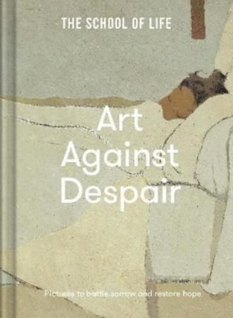 Image for Art Against Despair: pictures to restore hope
