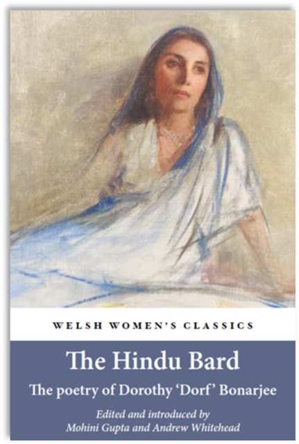 Image for The Hindu Bard: The Poetry Of Dorothy Bonarjee