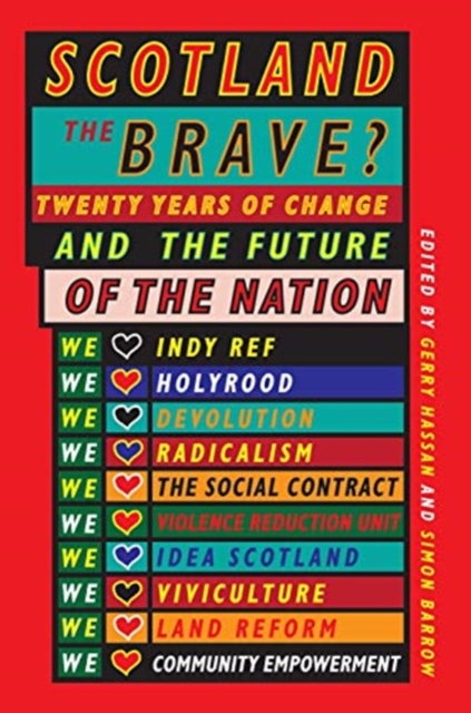 Image for Scotland the Brave? : Twenty Years of Change and the Future of the Nation