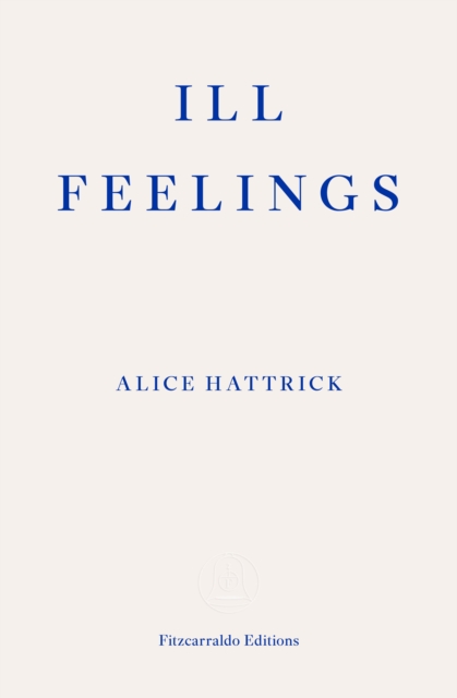 Cover for: Ill Feelings