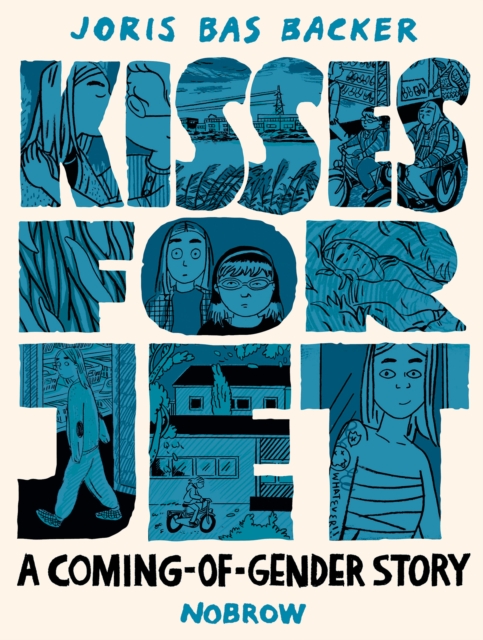 Cover for: Kisses for Jet : A Coming-of-Gender Story