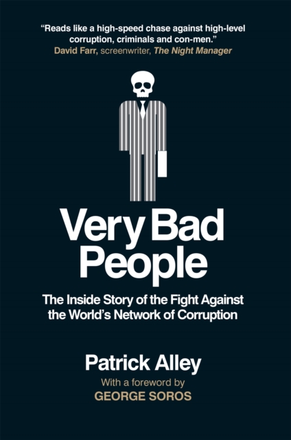 Image for Very Bad People : The Inside Story of the Fight Against the World's Network of Corruption