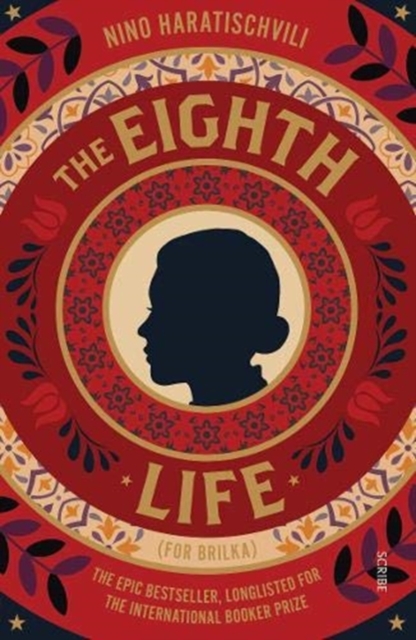 Cover for: The Eighth Life : (for Brilka) The International Bestseller