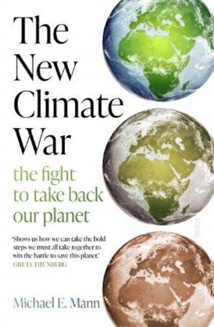 Image for The New Climate War : the fight to take back our planet