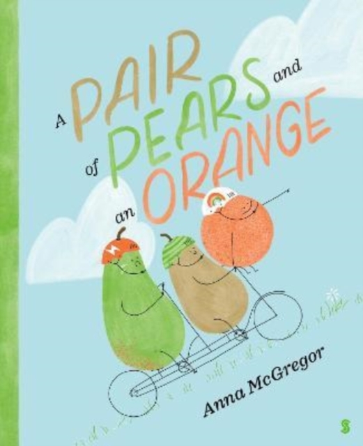 Cover for: A Pair of Pears and an Orange
