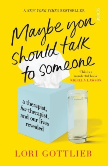Image for Maybe You Should Talk to Someone : the heartfelt, funny memoir by a New York Times bestselling therapist