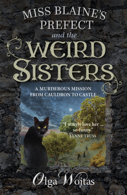 Cover for: Miss Blaine's Prefect and the Weird Sisters