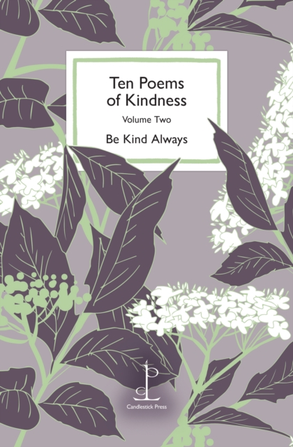 Cover for: Ten Poems of Kindness : Volume Two