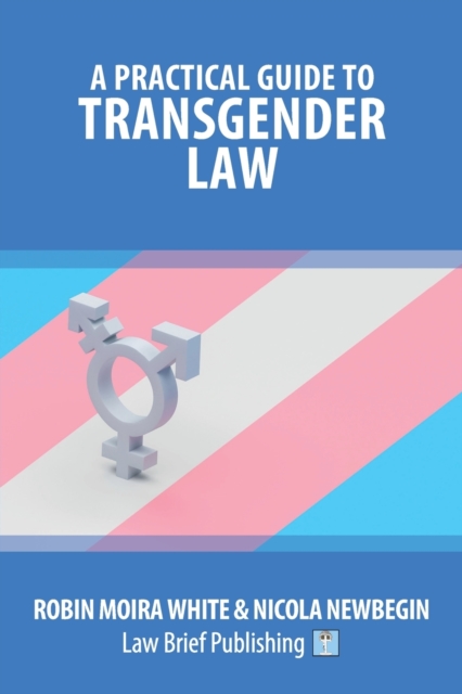 Cover for: A Practical Guide to Transgender Law