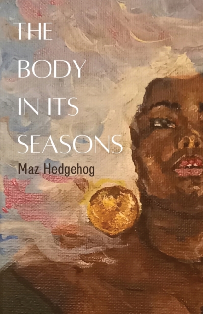 Image for The Body in Its Seasons