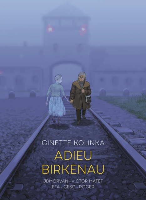 Image for Adieu Birkenau : Ginette Kolinka's Story of Survival