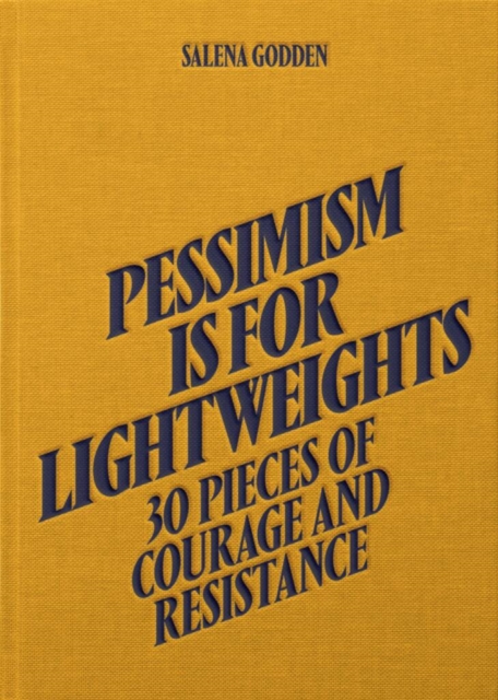 Image for Salena Godden - Pessimism is for Lightweights (Hardback)