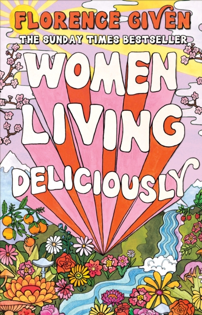 Image for Women Living Deliciously : THE LIFE-CHANGING BOOK EVERY WOMAN DESERVES