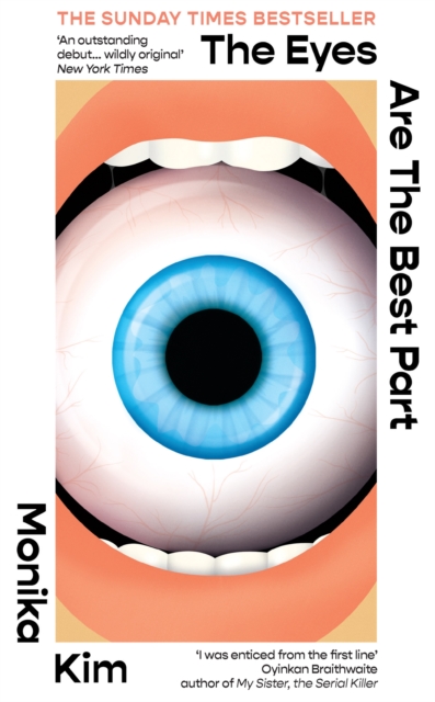 Image for The Eyes Are The Best Part : The ‘good for her’ novel crawling under readers' skin