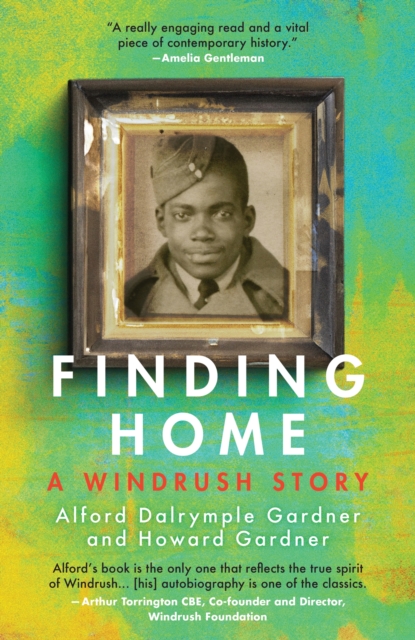 Image for Finding Home : A Windrush Story
