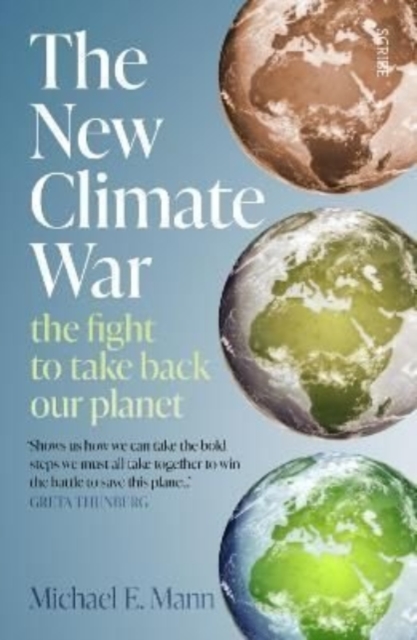 Image for The New Climate War : the fight to take back our planet