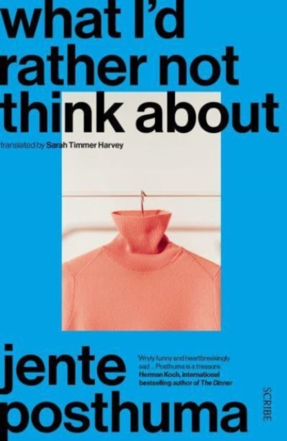 Cover for: What I'd Rather Not Think About