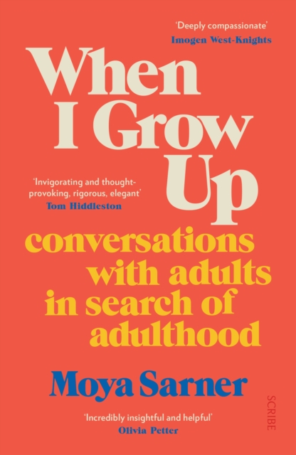 Image for When I Grow Up : conversations with adults in search of adulthood