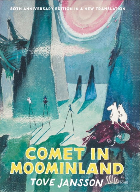 Image for Comet in Moominland : 80th Anniversary Edition