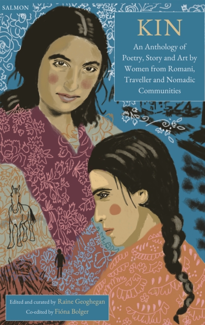 Image for Kin : An Anthology of Poetry, Story and Art by Women from Romani, Traveller and Nomadic Communities