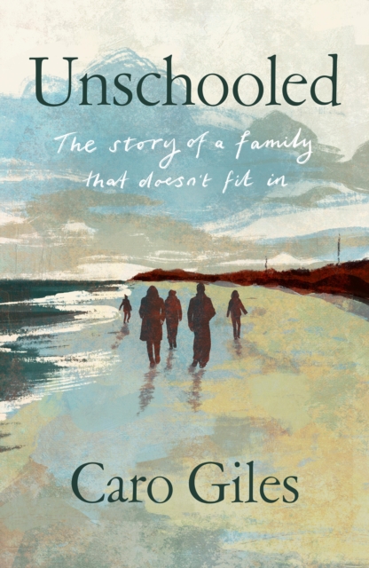 Image for Unschooled