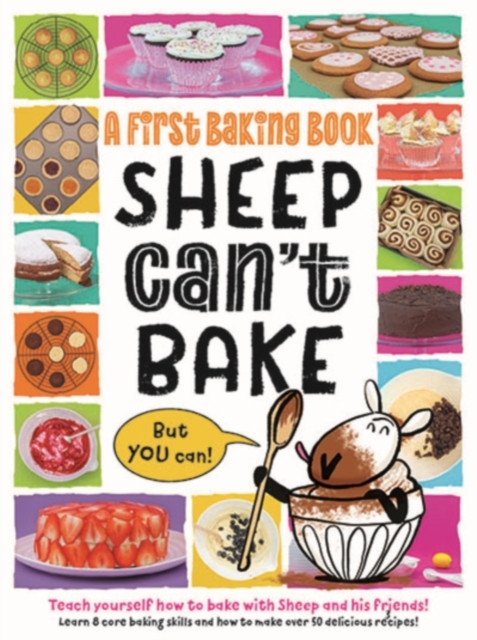 Image for Sheep Can't Bake, But You Can! : A first baking book 