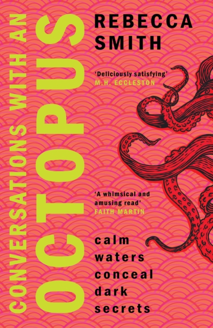 Image for Conversations with an Octopus : an addictive and cosy crime novel about female rage