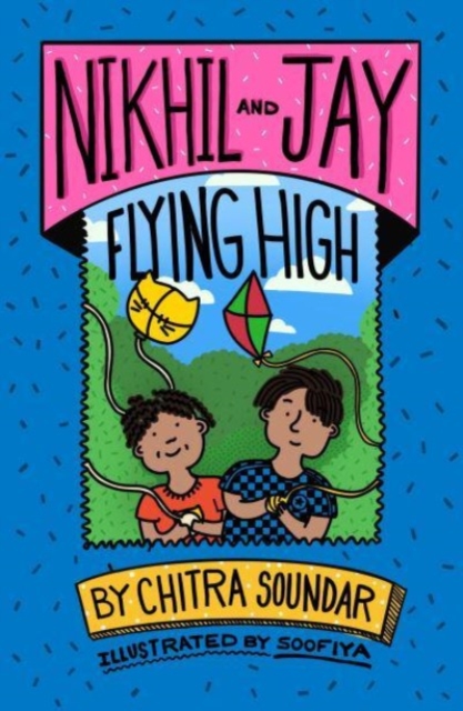 Image for Nikhil and Jay : Flying High