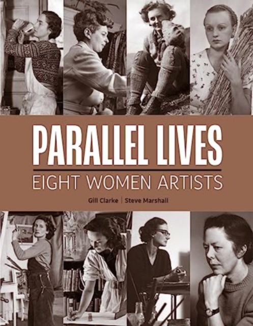 Image for Parallel Lives : Eight Women Artists