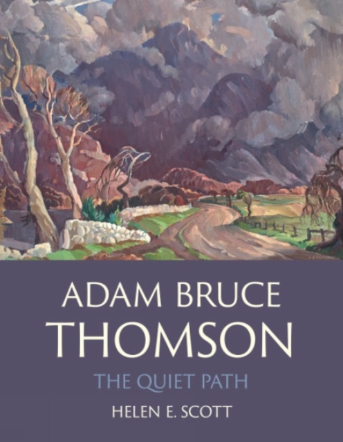 Cover for: Adam Bruce Thomson : The Quiet Path