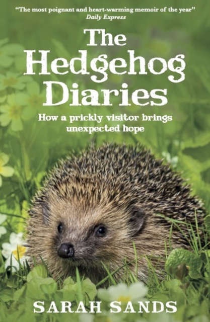 Image for The Hedgehog Diaries : ‘The most poignant and heartwarming memoir of the year’